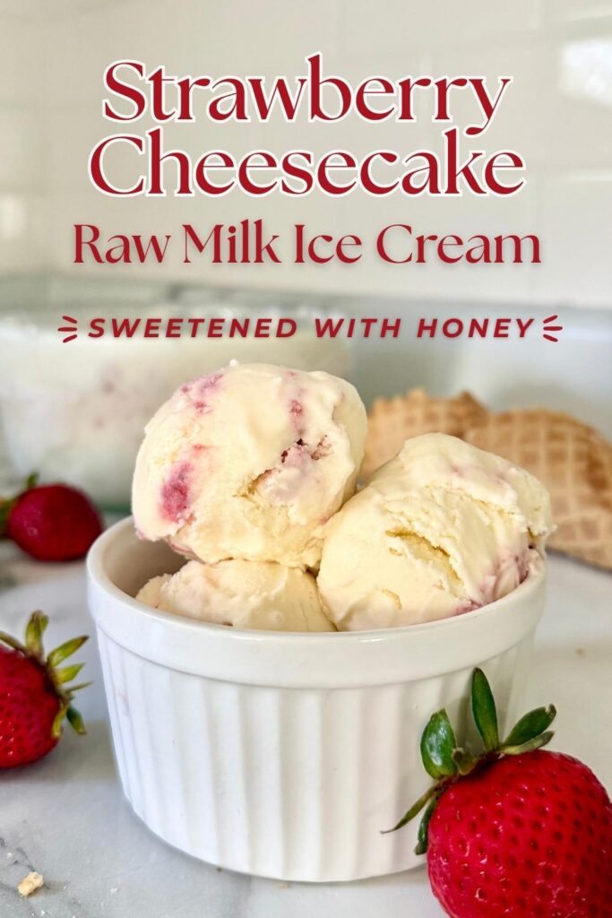 homemade strawberry cheesecake ice cream with raw milk