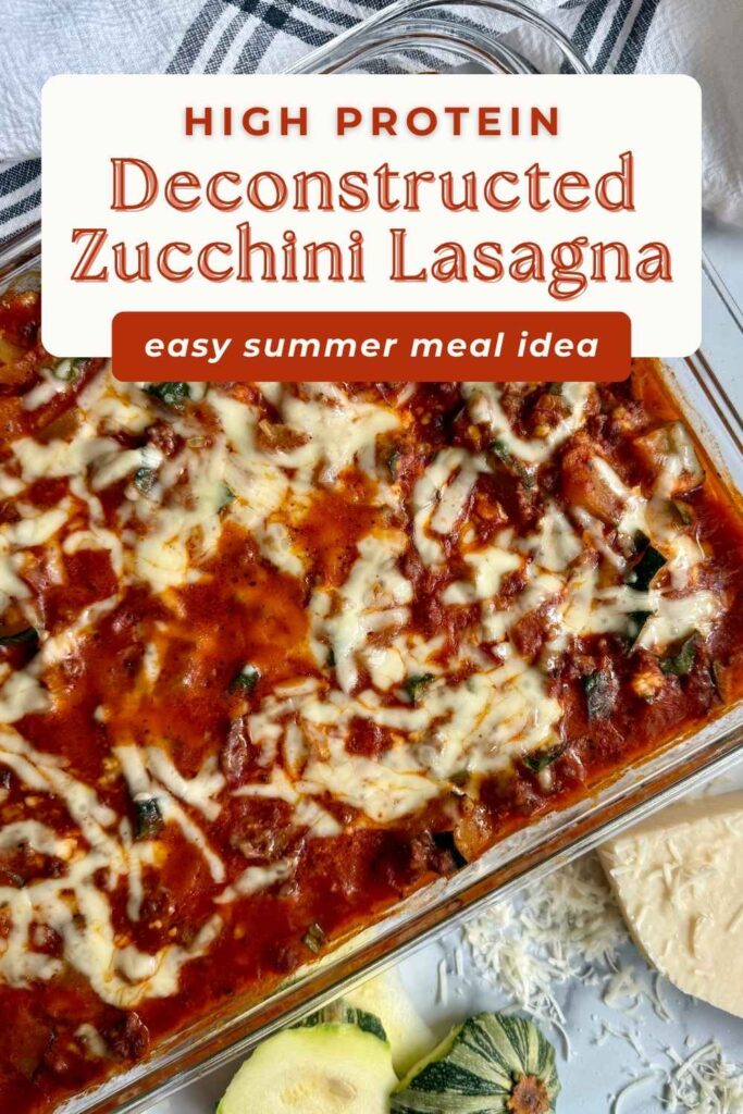 high protein deconstructed zucchini lasagna